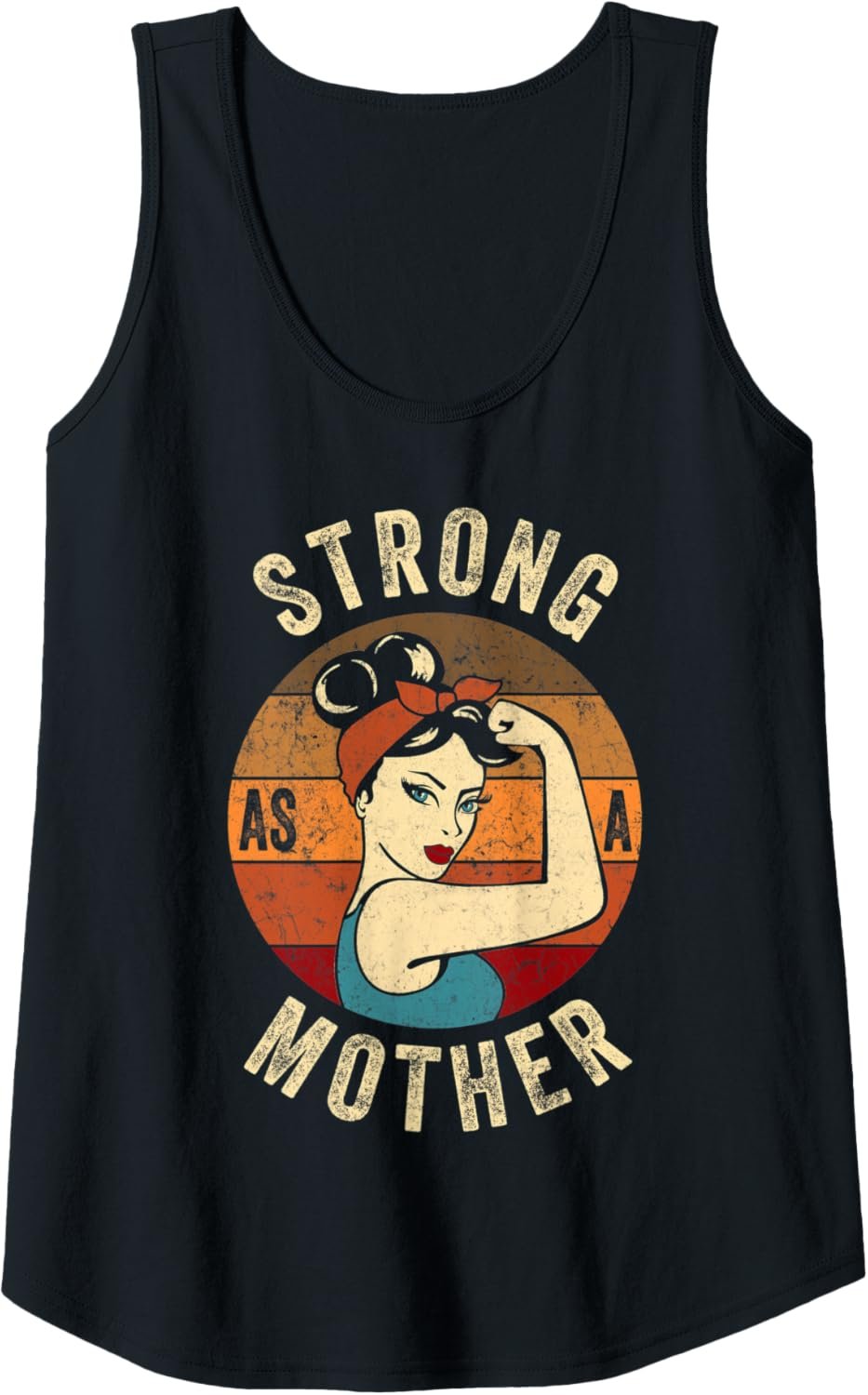 Womens Strong As A Mother Shirt Mom Girls Feminist Empower Women Tank Top