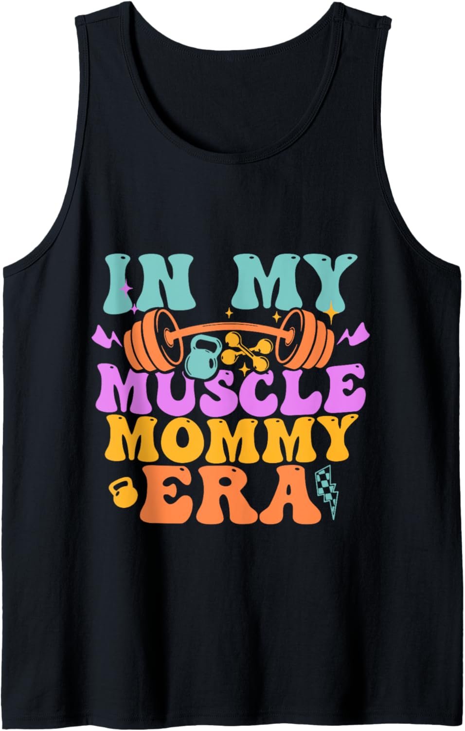 Funny Fitness Team Gym Mama Workout In My Muscle Mommy Era Tank Top