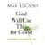 God Will Use This for Good: Surviving the Mess of Life
