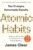 Atomic Habits: An Easy and Proven Way to Build Good Habits and Break Bad Ones
